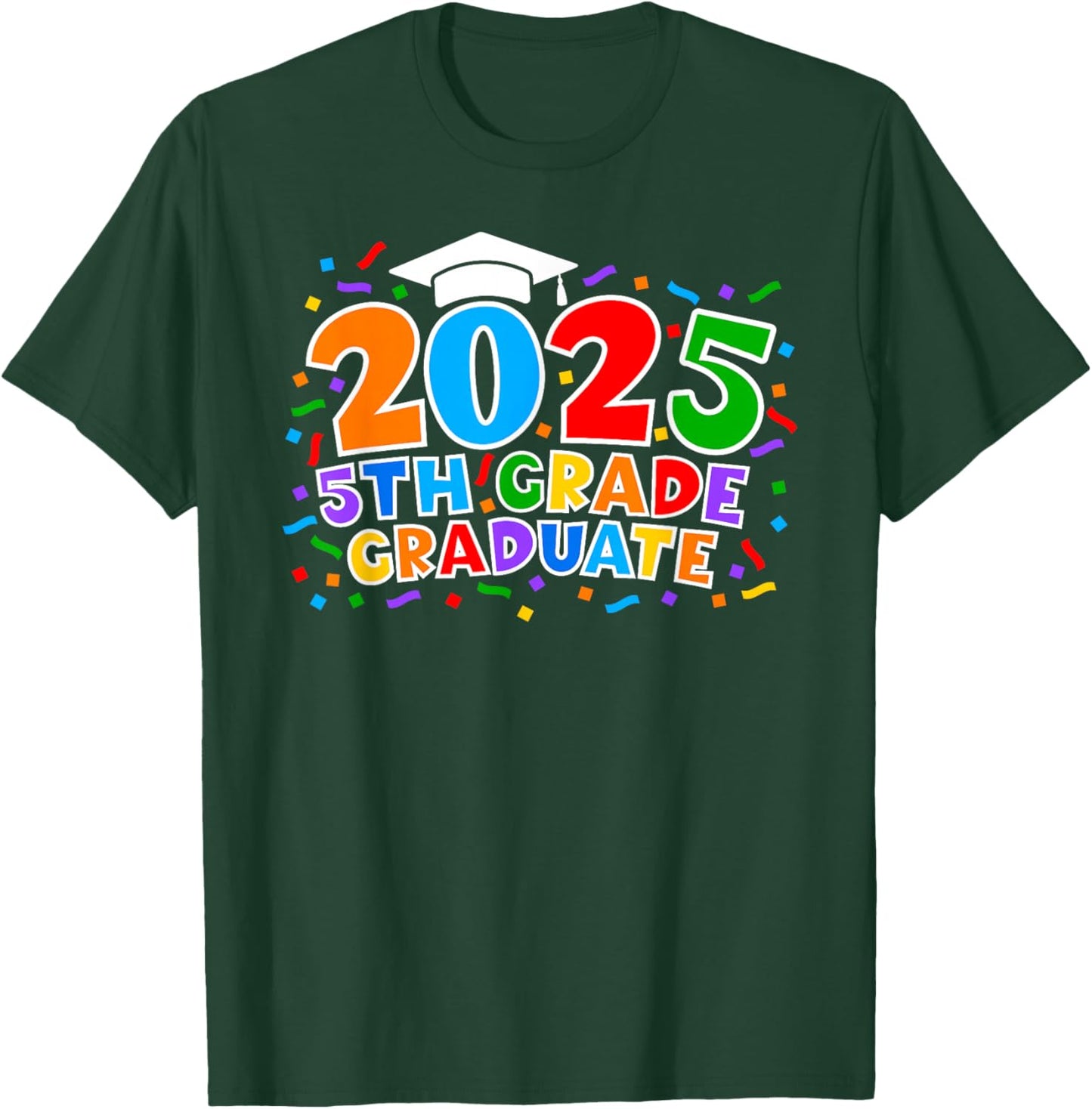 5th Fifth Grade Graduate 2025 Graduation Class Of 2025 Kids T-Shirt - T-Shirt | Forest