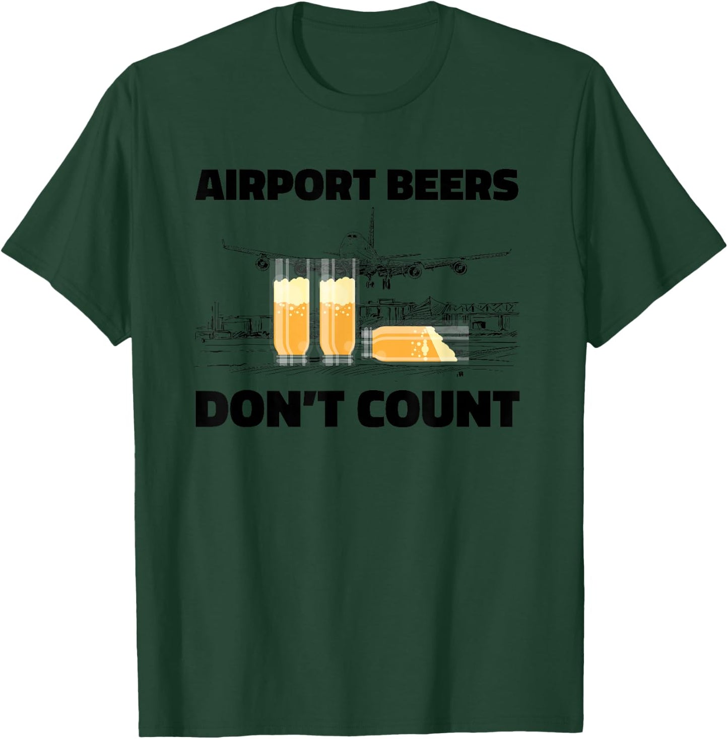 Airport Beers Don’t Count T-Shirt - T-Shirt | Forest