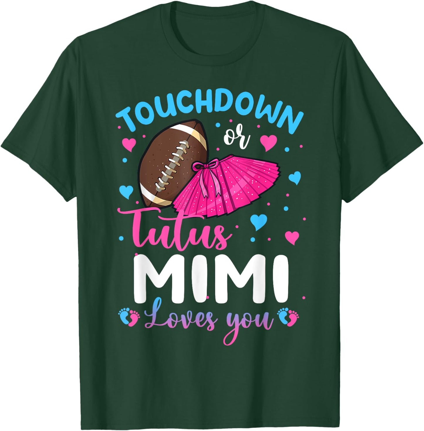 Touchdowns Or Tutus Mimi Loves You Gender Reveal Party T-Shirt - T-Shirt | Forest