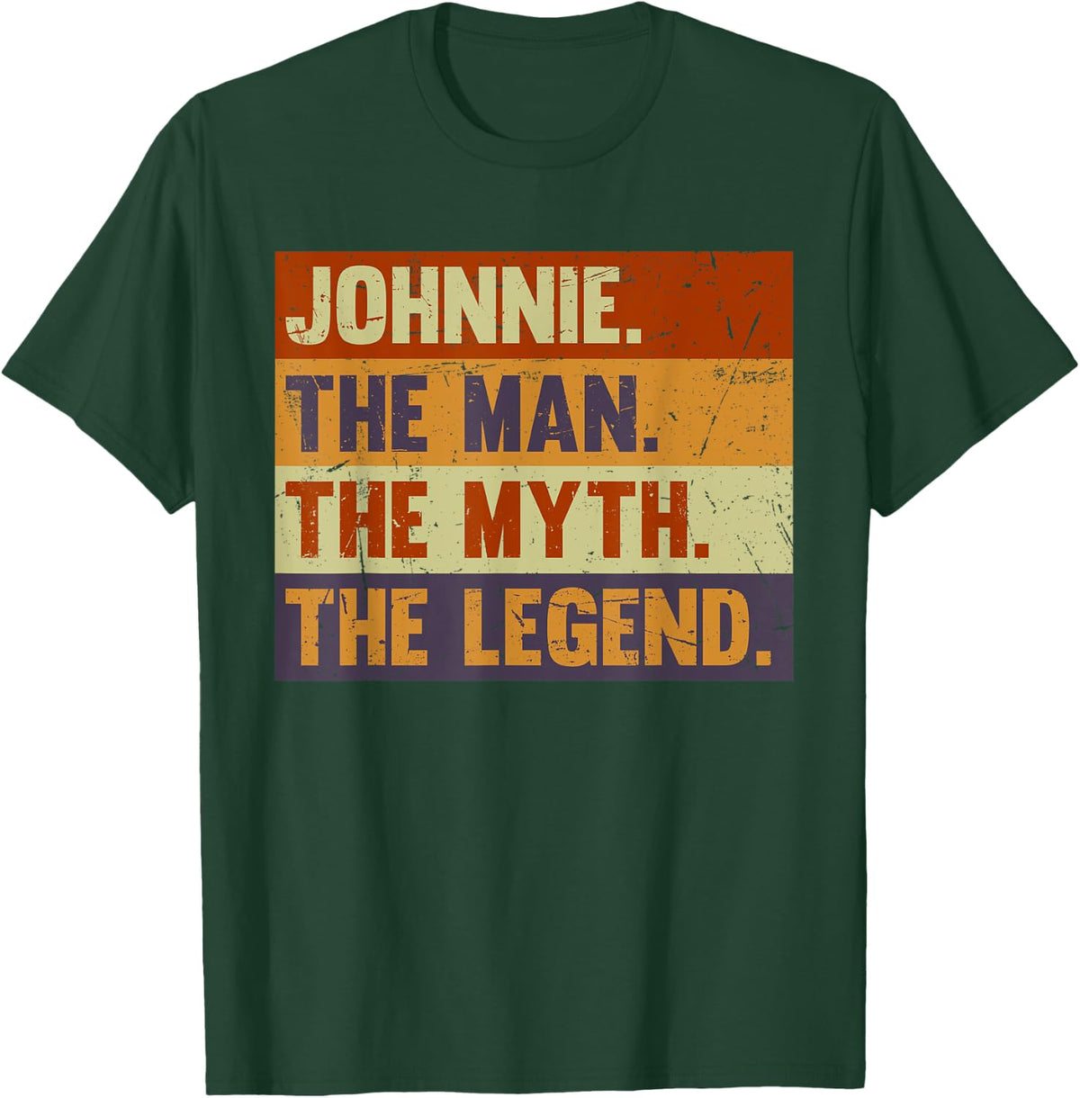 Johnnie The Man The Myth The Legend Vintage Gift Johnnie T-Shirt - T-Shirt | Forest