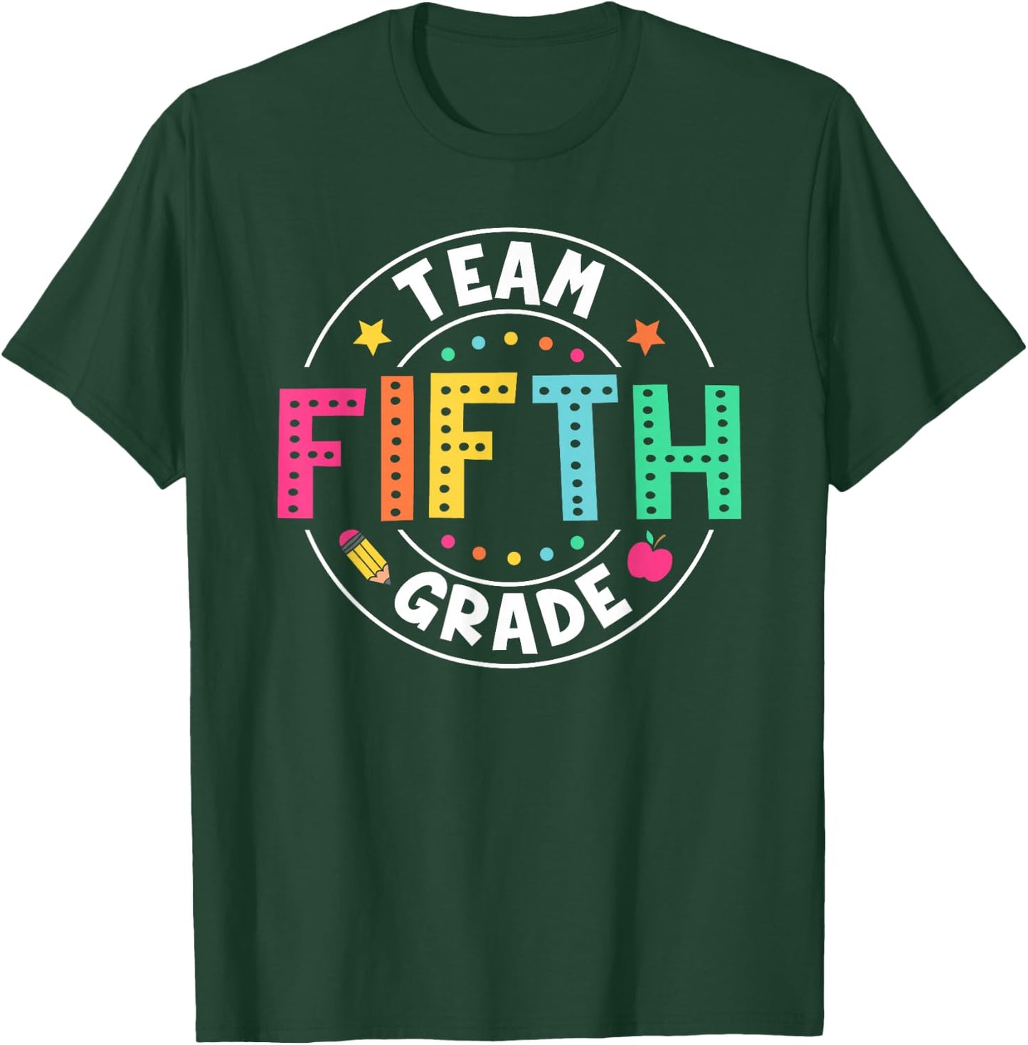 Team Fifth Grade Teacher Kids Back To School 5th Grade Squad T-Shirt - T-Shirt | Forest
