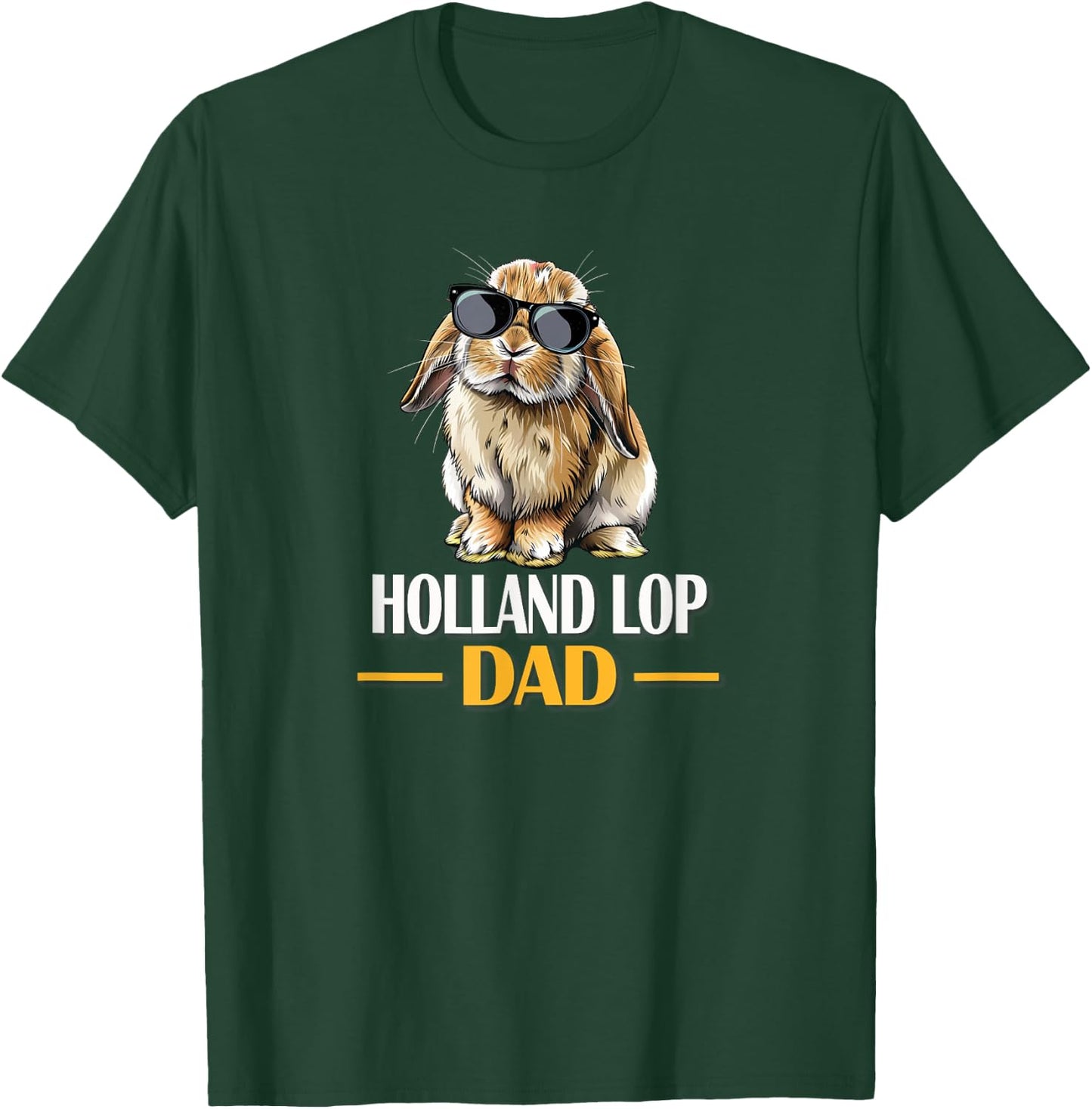 Funny Sunglasses Mini Holland Lop Dad Bunny Rabbit Lover T-Shirt - T-Shirt | Forest