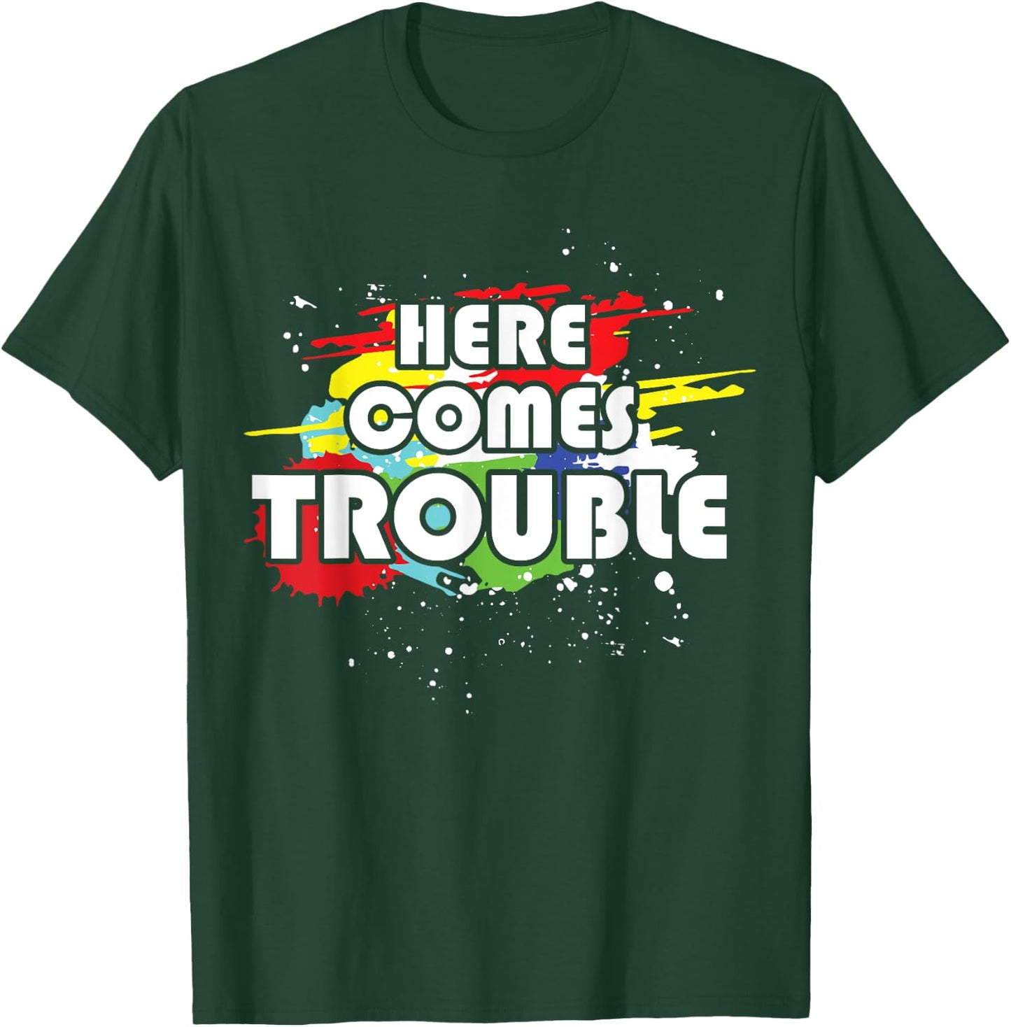 Double Sided Here Comes Trouble Funny Kids T-Shirt - T-Shirt | Forest