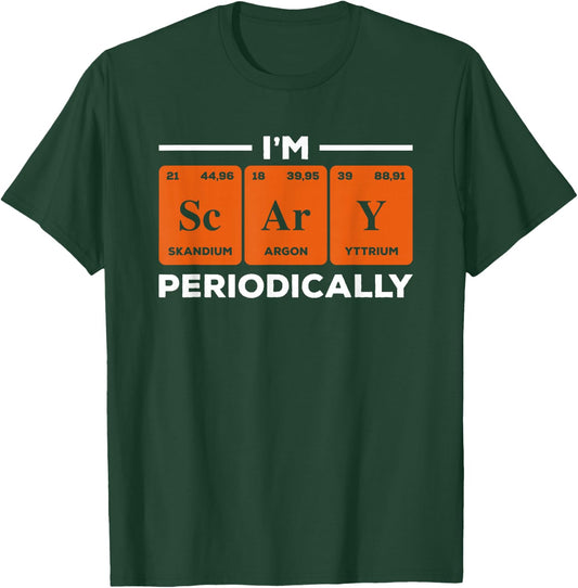 I'm Scary Periodically Science Chemistry Teacher Halloween T-Shirt - T-Shirt | Forest