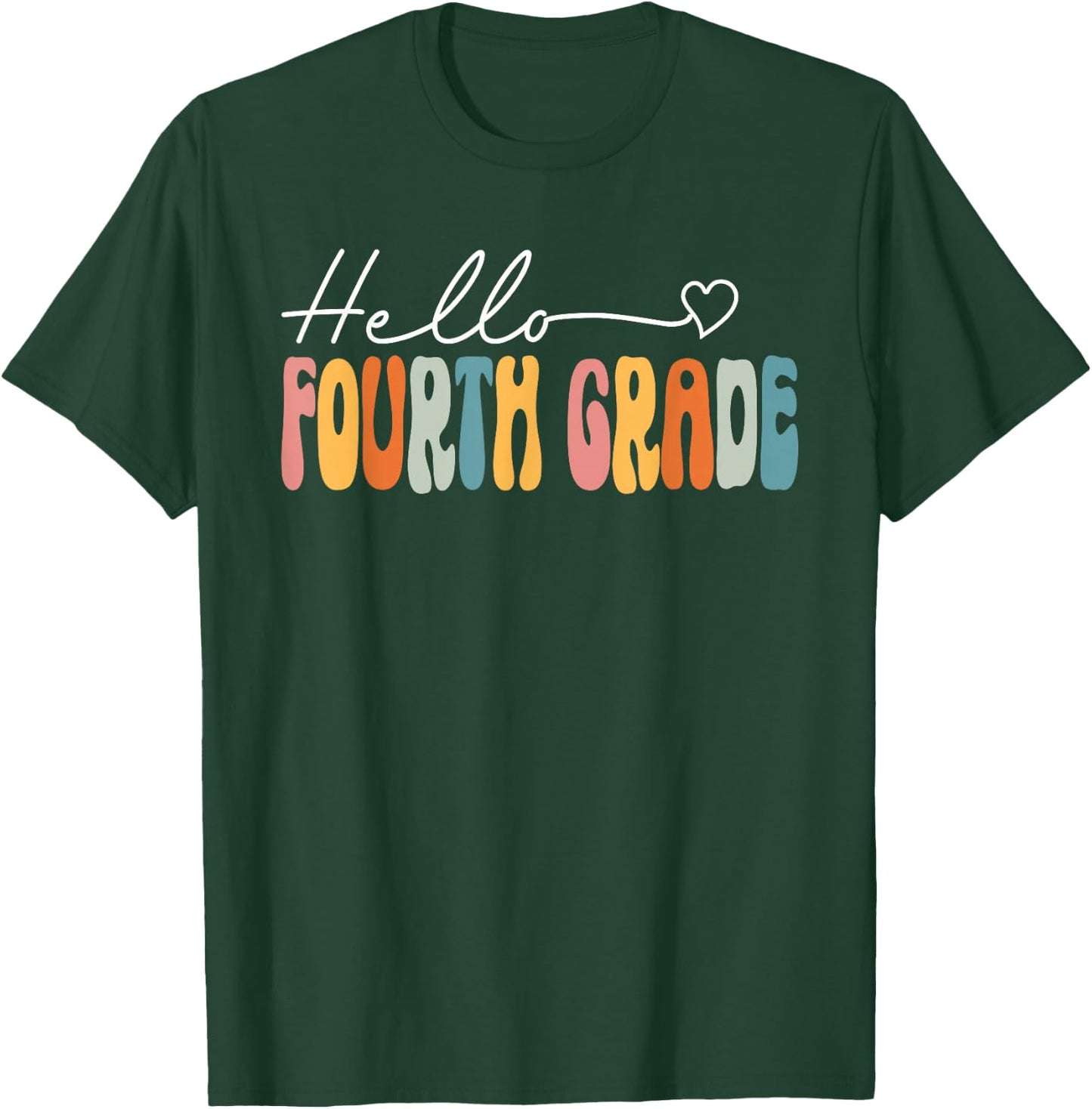 Teacher Fourth Grade Retro Back To School Hello 4th Grade T-Shirt - T-Shirt | Forest