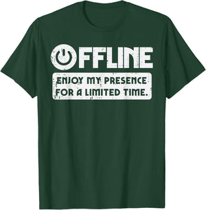 Gamer Offline Enjoy My Presence Time Men Boys Kids T-Shirt - T-Shirt | Forest