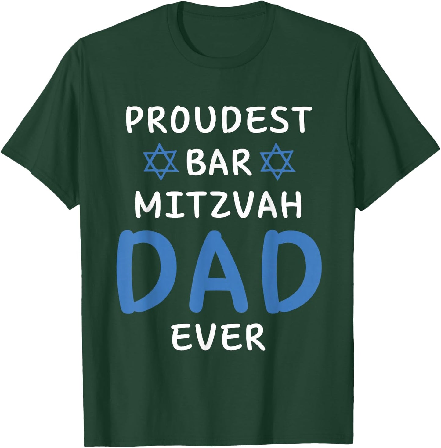 Proudest Bar Mitzvah Boy DAD EVER Jewish Birthday Celebrate T-Shirt - T-Shirt | Forest