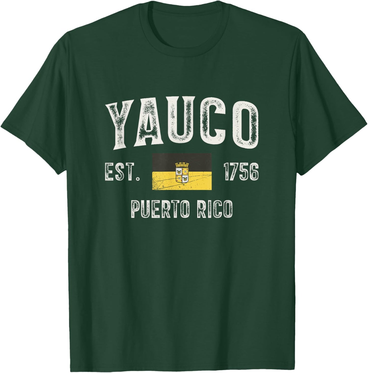 Yauco City in Puerto Rico Est 1756, Puerto Rico Flag T-Shirt - T-Shirt | Forest