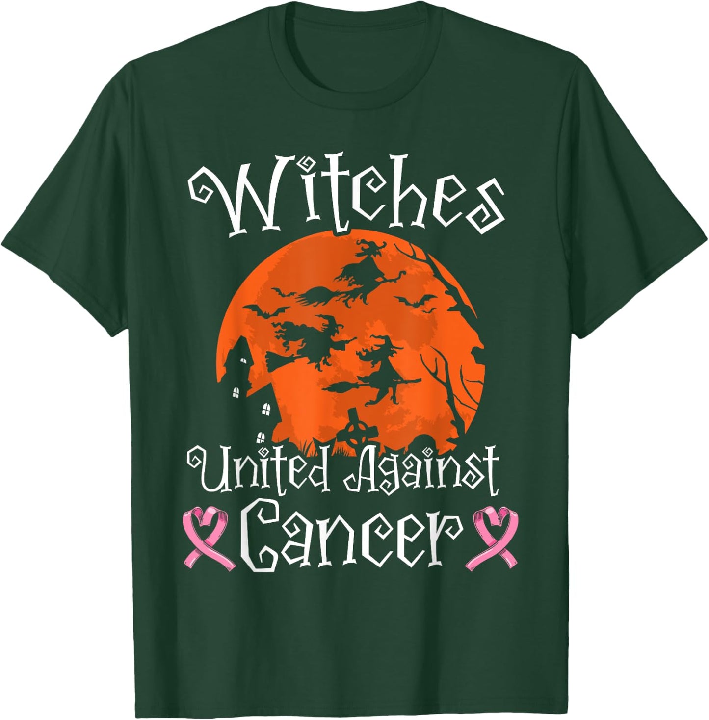 Witches United Against Cancer Breast Cancer Halloween T-Shirt - T-Shirt | Forest