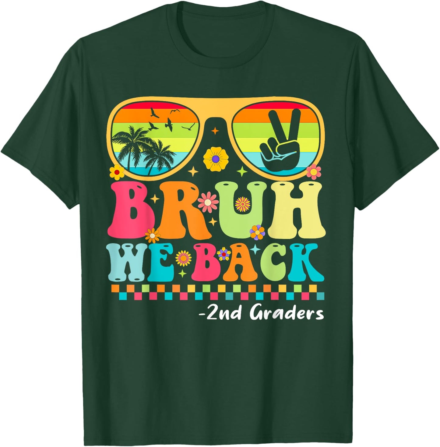Bruh We Back 2nd Graders First Day Of School Back to School T-Shirt - T-Shirt | Forest