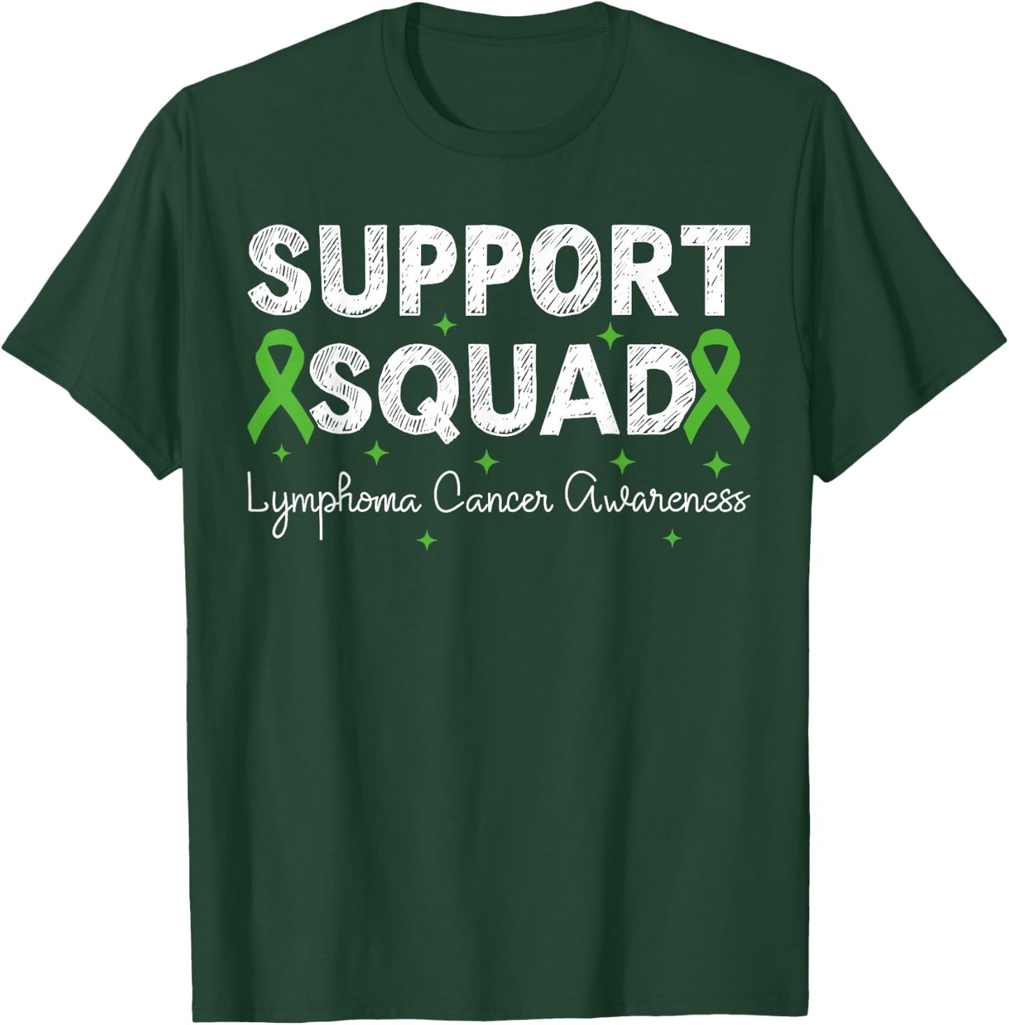 Support Squad Non Hodgkins Lymphoma Cancer Awareness T-Shirt - T-Shirt | Forest