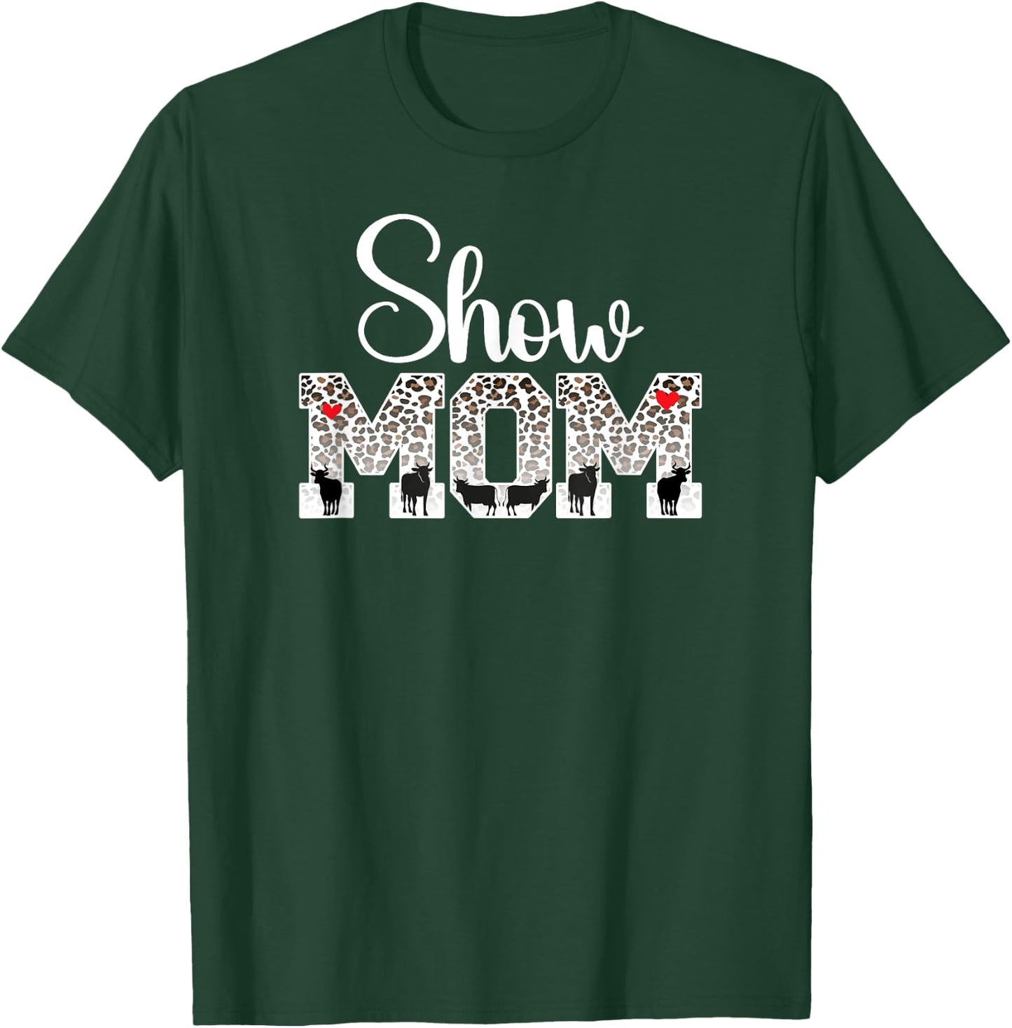 Cow Show Mom Leopard Cow Show Mama Cow Show Mother T-Shirt - T-Shirt | Forest