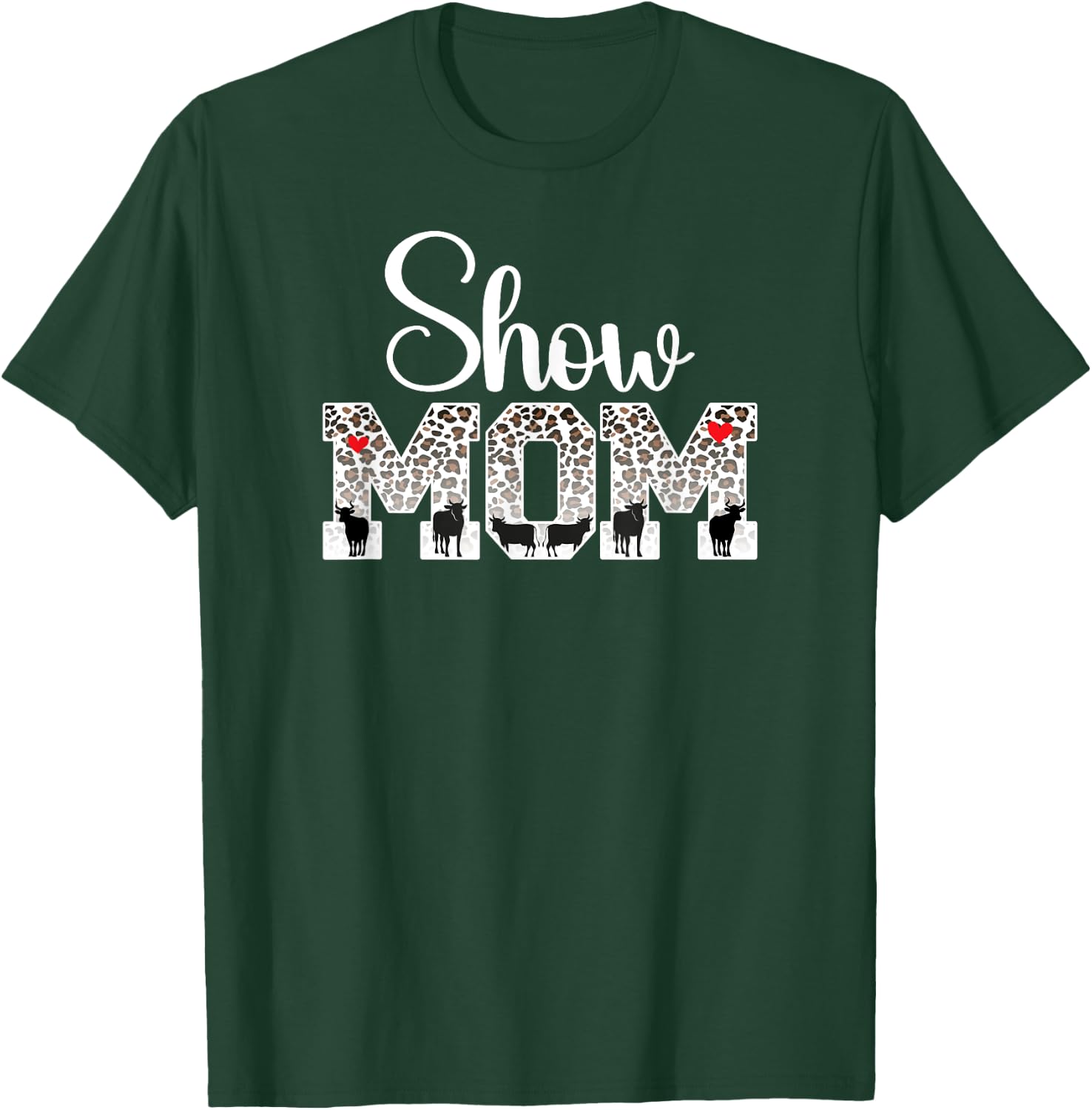 Cow Show Mom Leopard Cow Show Mama Cow Show Mother T-Shirt - T-Shirt | Forest