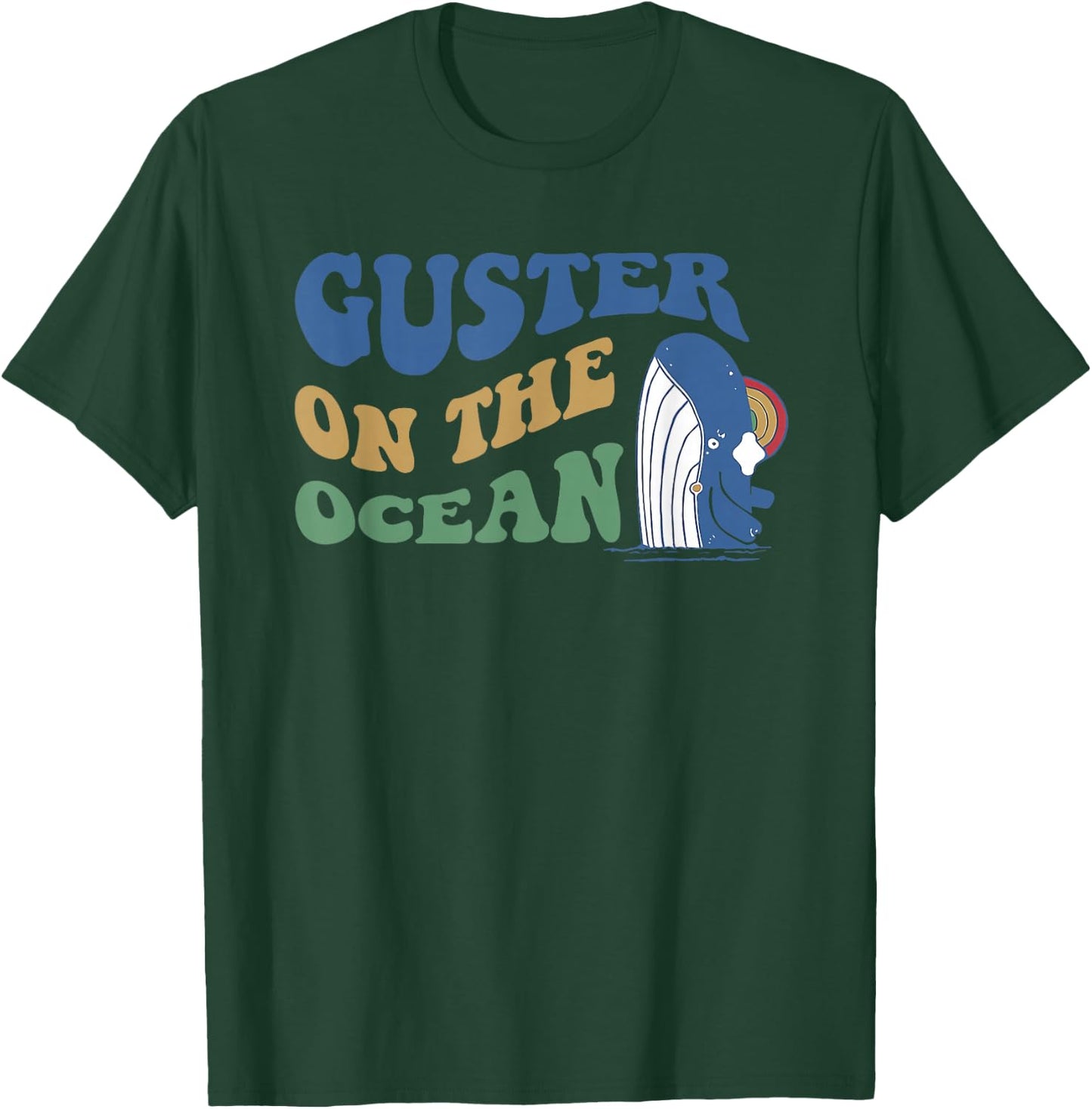 Guster On The Ocean Dolphin Groovy Quote T-Shirt - T-Shirt | Forest