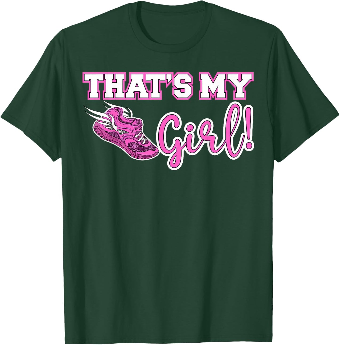 Track and Field Mom That's My Girl High School Sports Mother T-Shirt - T-Shirt | Forest