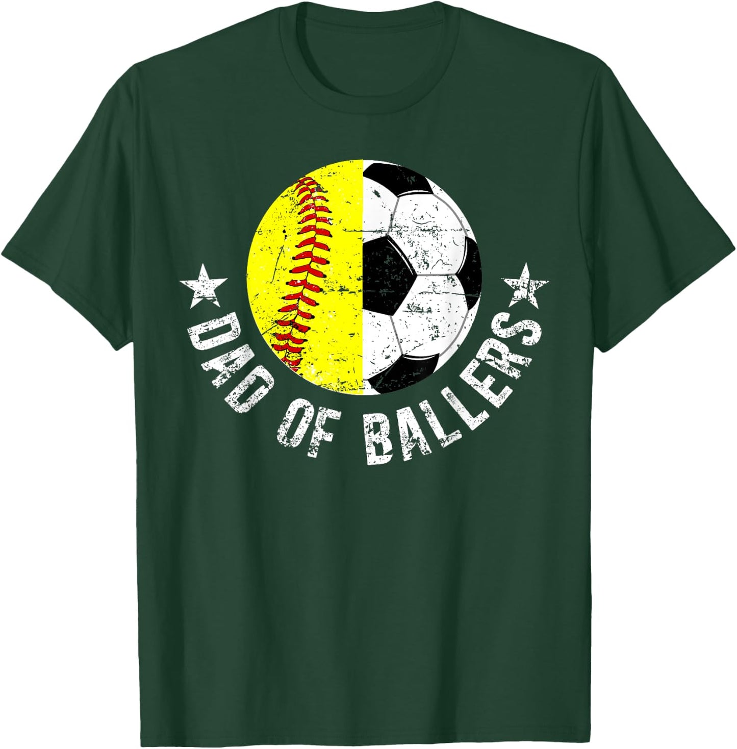 Dad Of Ballers Soccer Softball Dad Soccer Softball Father T-Shirt - T-Shirt | Forest