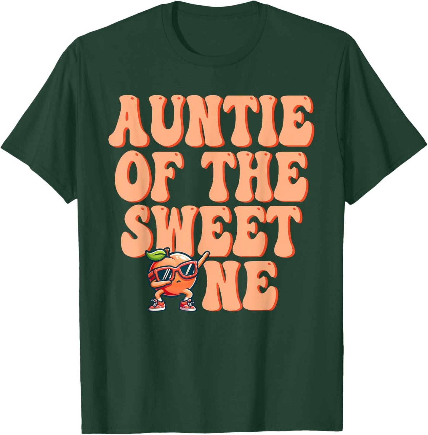 Auntie of The Sweet One Peach 1st Birthday on Peach T-Shirt - T-Shirt | Forest