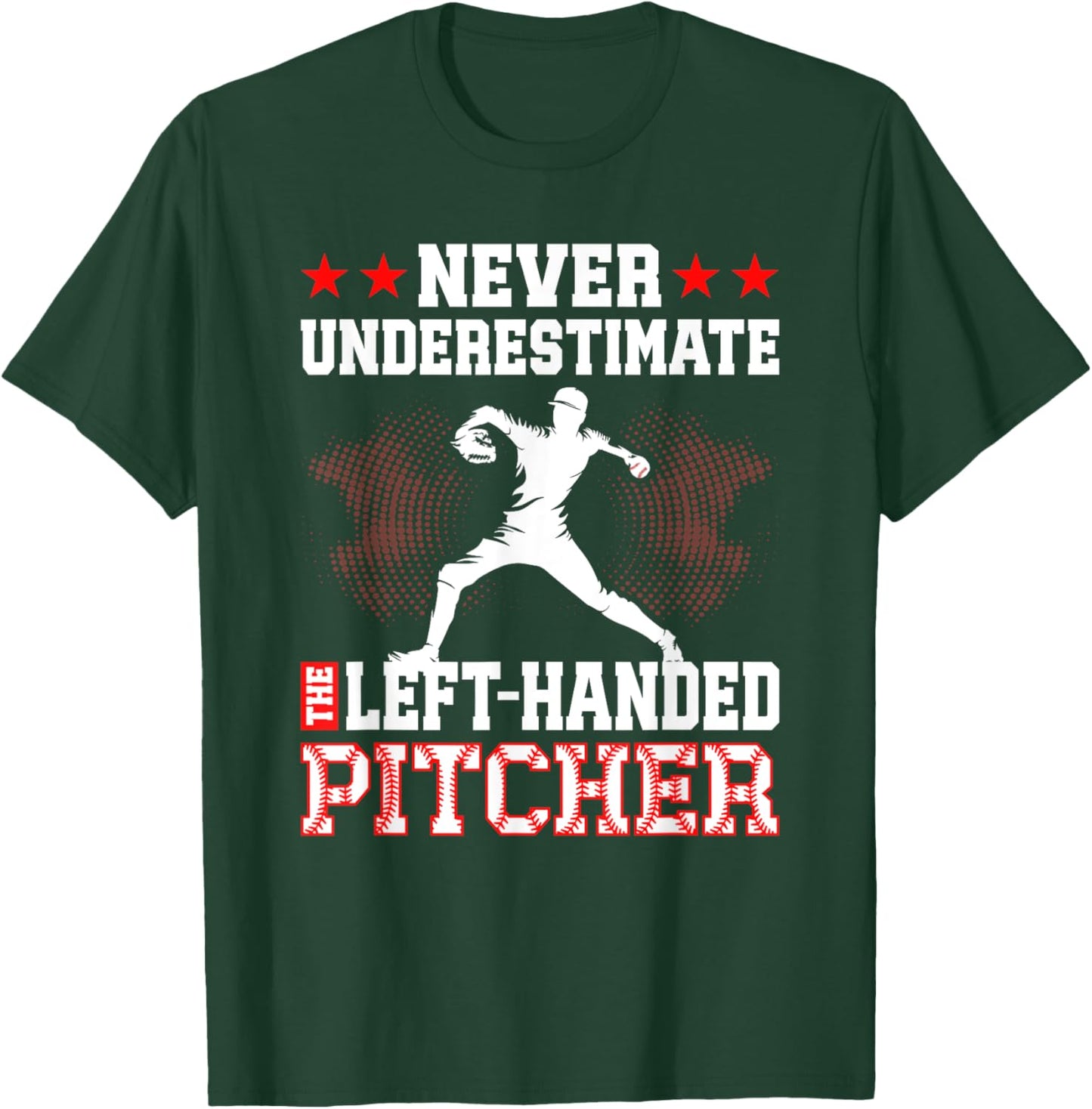 Baseball Left-Handed Pitcher T-Shirt - T-Shirt | Forest