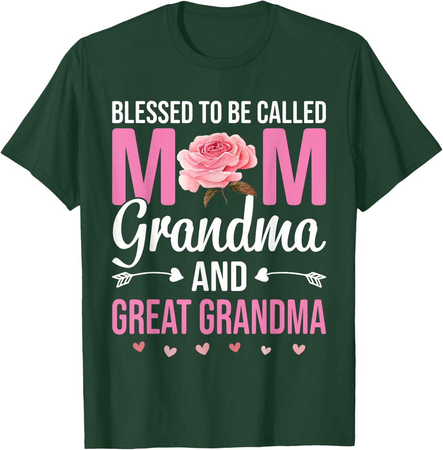 Blessed To Be Called Mom Grandma Great Grandma Mother's Day T-Shirt - T-Shirt | Forest
