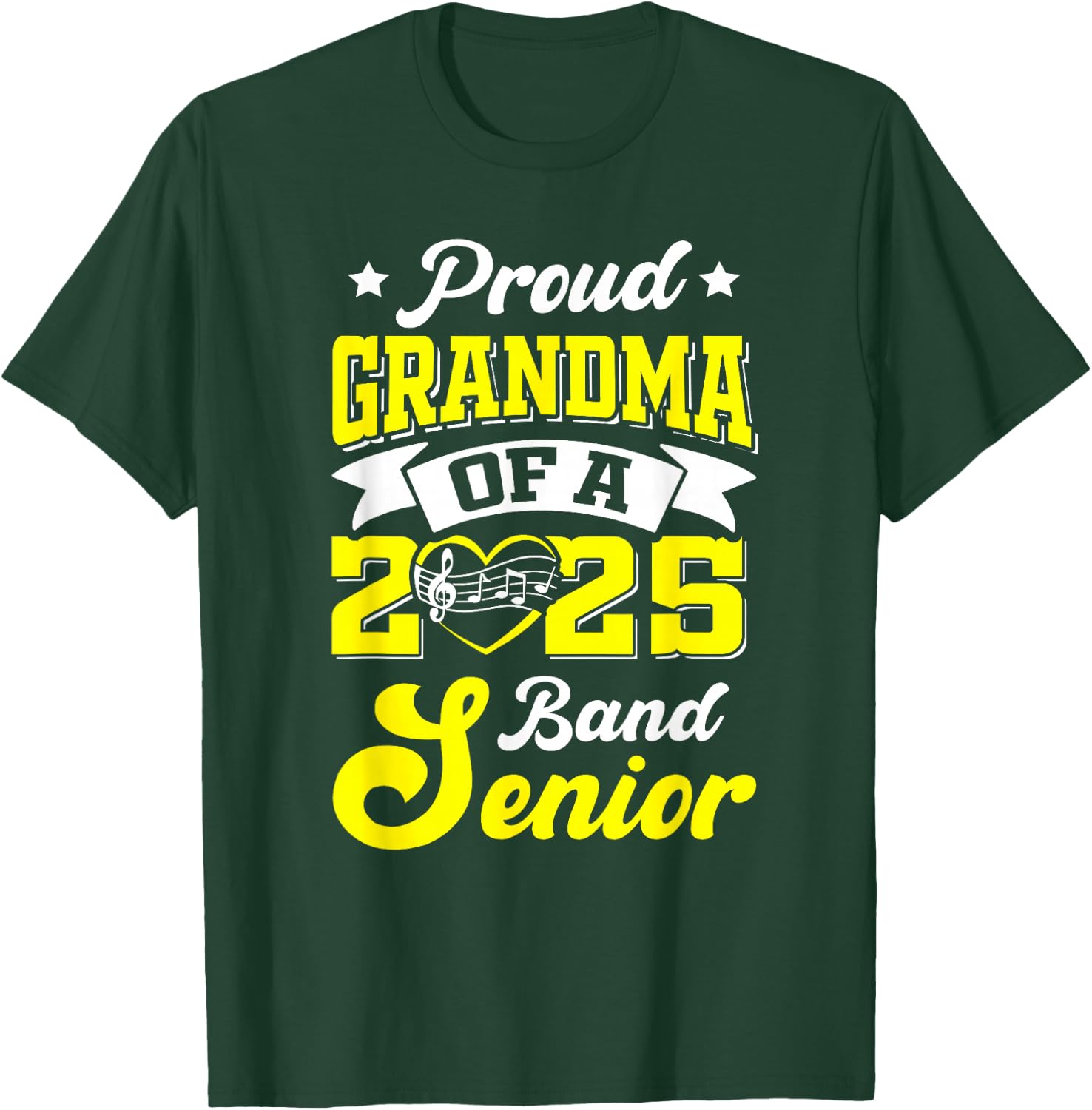 Band Senior 2025 Grandma Class of 2025 Graduation T-Shirt - T-Shirt | Forest