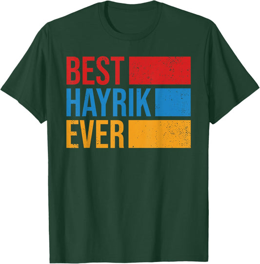 Hayrik Armenian Dad Armenia Flag Armenian Fathers Day T-Shirt - T-Shirt | Forest