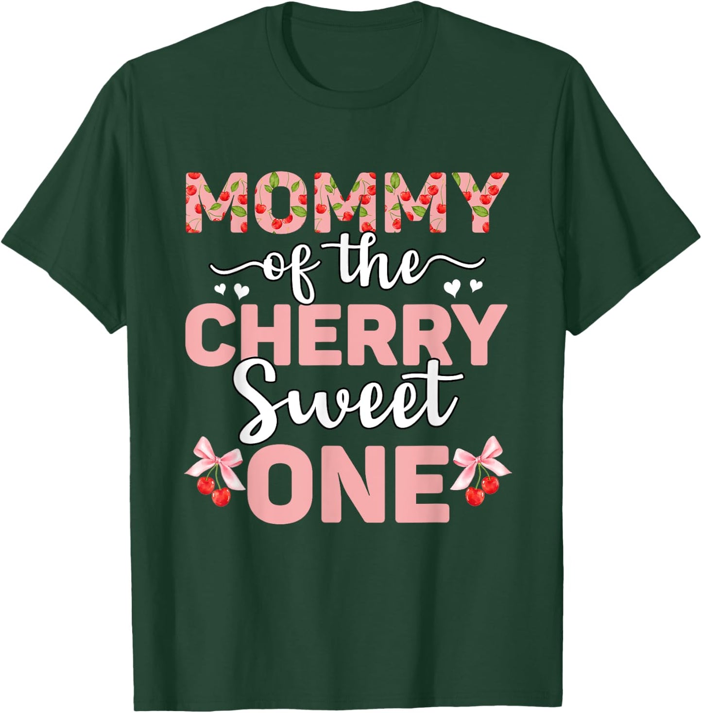 Mommy Of The Cherry Sweet One 1st Birthday Cherry Lover T-Shirt - T-Shirt | Forest