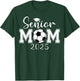 Senior Mom 2025 Soccer Class Of 2025 Graduation T-Shirt - T-Shirt | Forest