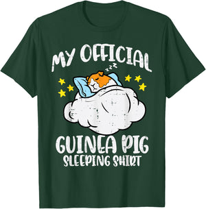 My Official Guinea Pig Sleeping Shirt Cavy Women Kids Men T-Shirt - T-Shirt | Forest