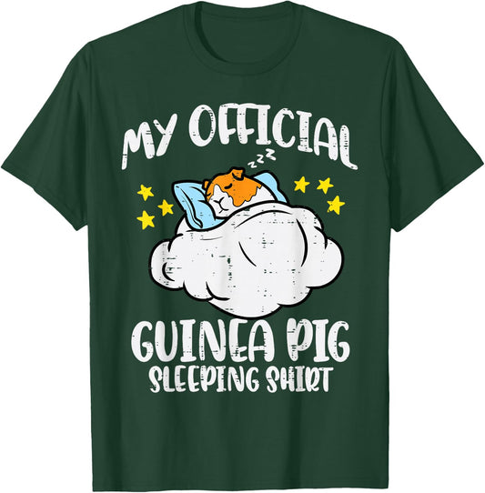 My Official Guinea Pig Sleeping Shirt Cavy Women Kids Men T-Shirt - T-Shirt | Forest
