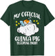 My Official Guinea Pig Sleeping Shirt Cavy Women Kids Men T-Shirt - T-Shirt | Forest