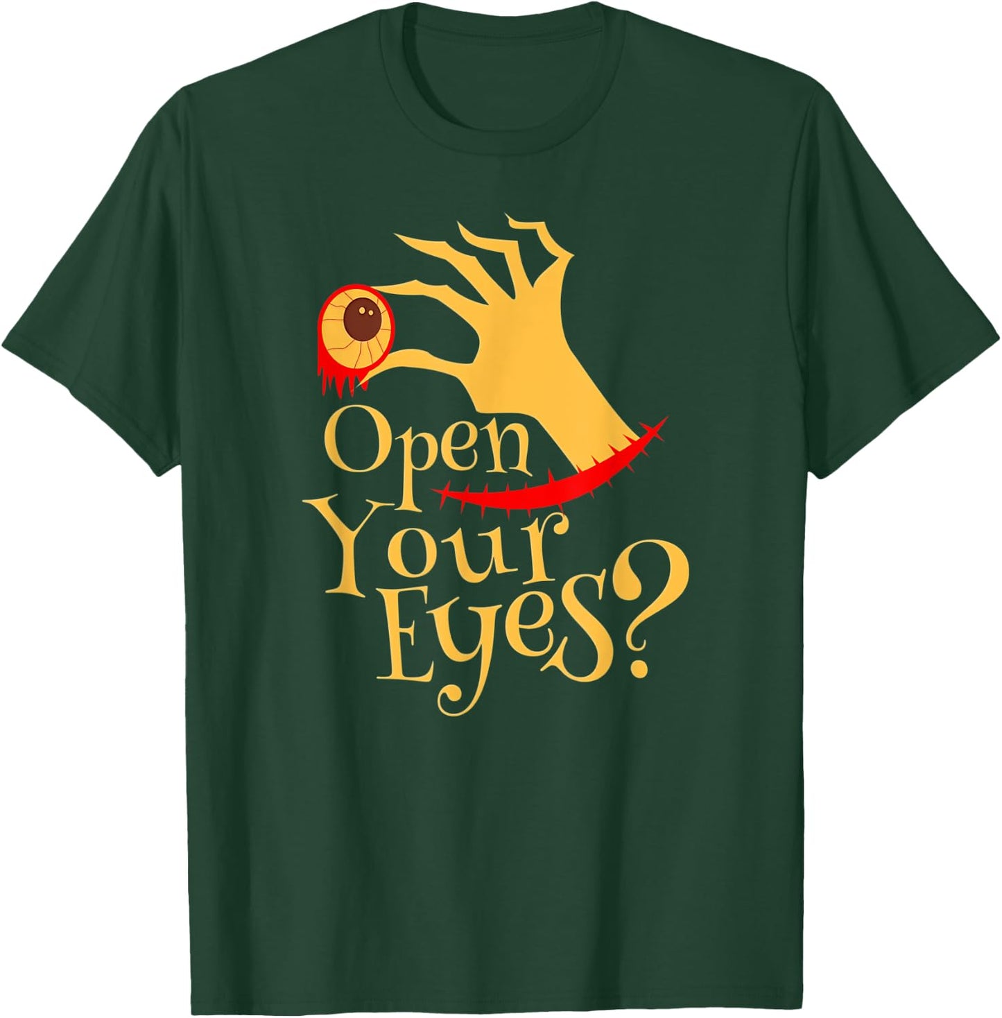 Halloween Open Your Eyes Scary Eyeball Costume T-Shirt - T-Shirt | Forest