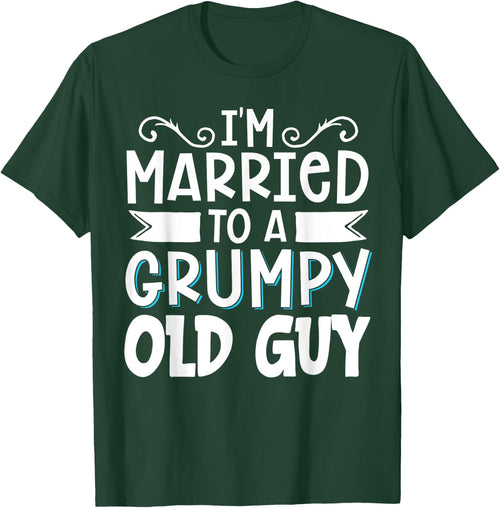 I'm Married To A Grumpy Old Guy