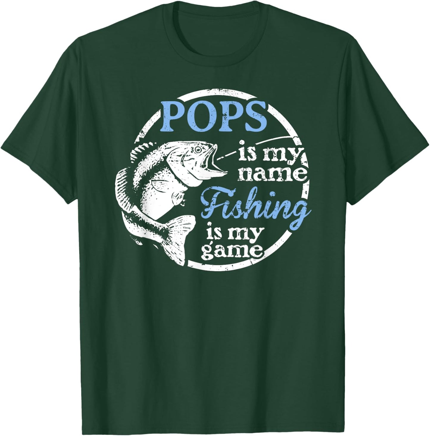 Pops - Fishing is My Game! T-Shirt - T-Shirt | Forest