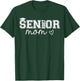 Senior Mom Class of 2027 Graduation T-Shirt - T-Shirt | Forest