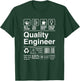 Quality Engineer Product Label Funny Gift T-Shirt - T-Shirt | Forest