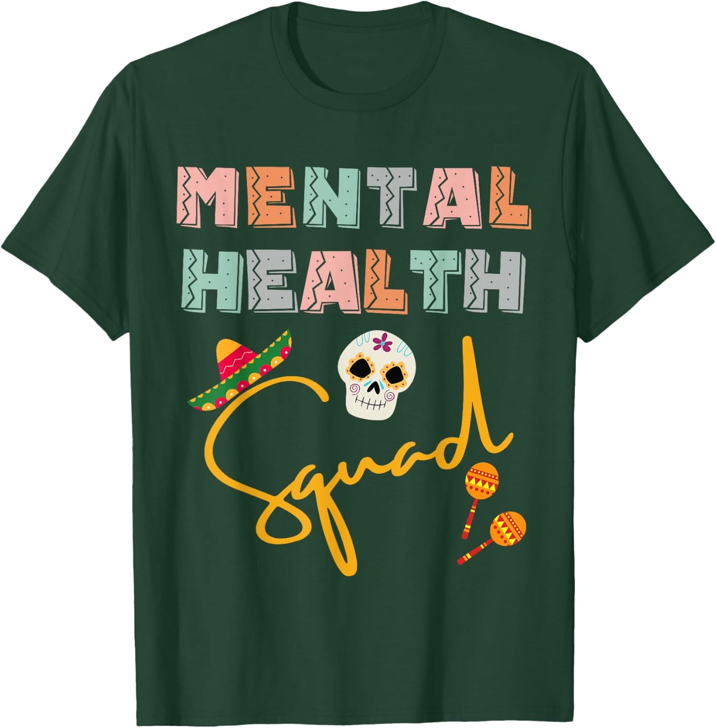 Cinco De Mayo Mental Health Squad Nurse Crew Matching T-Shirt - T-Shirt | Forest