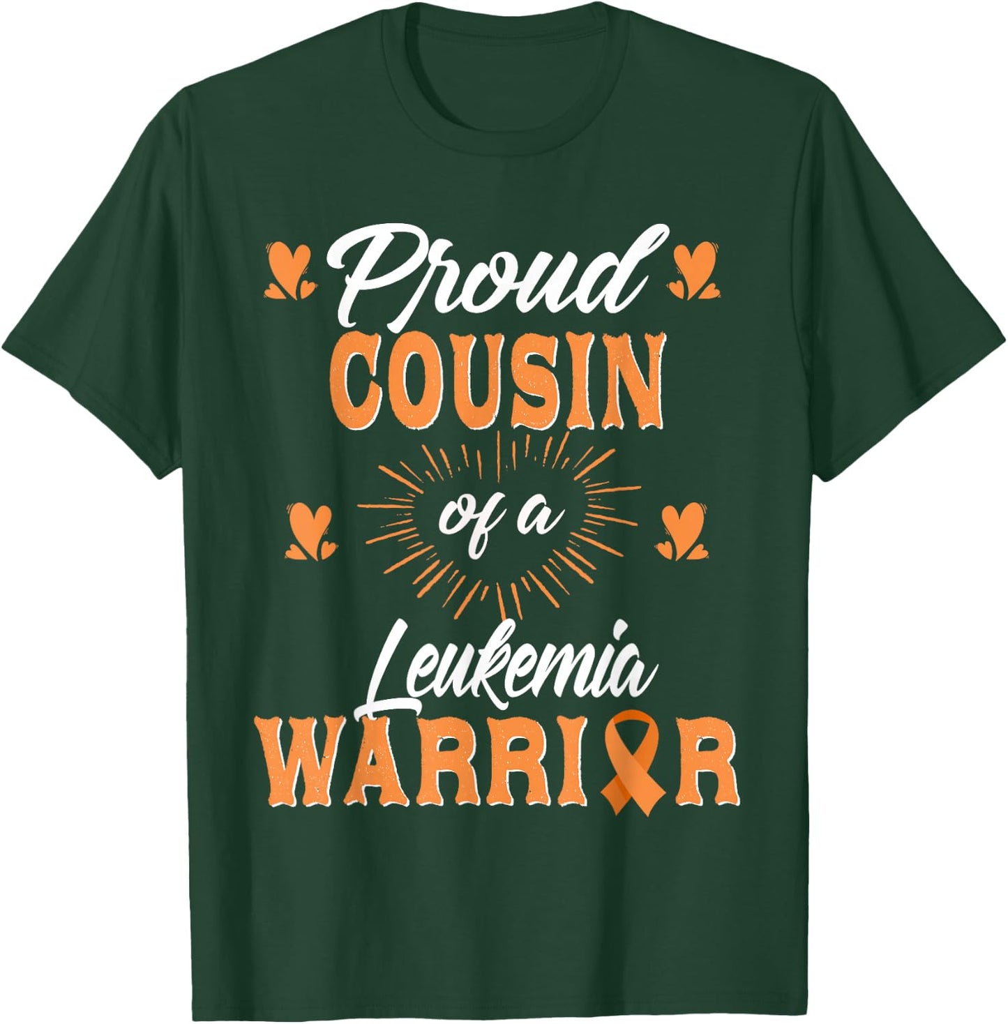 Proud Cousin Of A Leukemia Warrior Awareness T-Shirt - T-Shirt | Forest