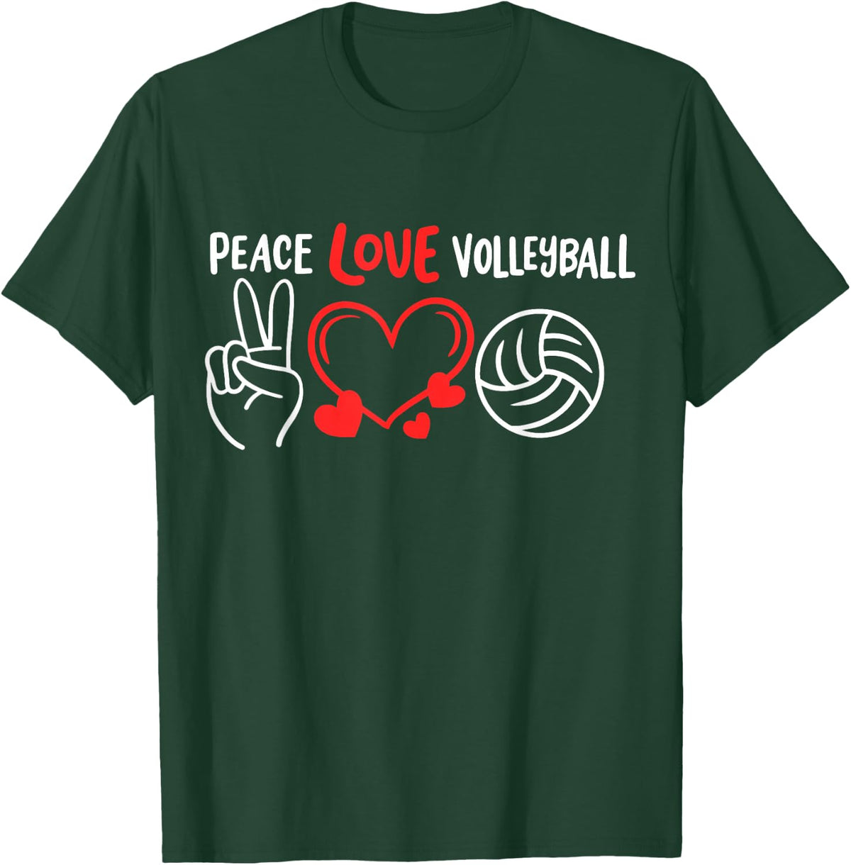 Volleyball Peace Love Volleyball T-Shirt - T-Shirt | Forest