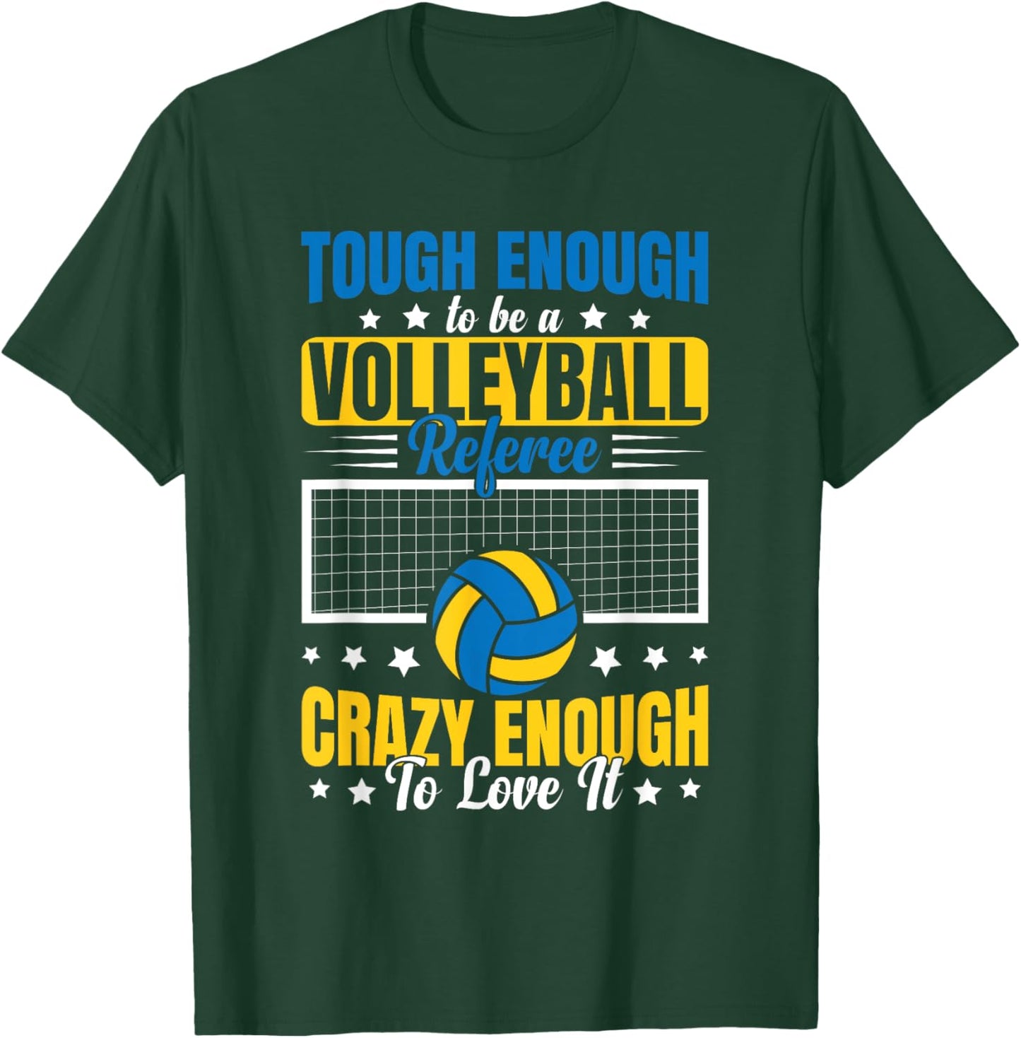 Tough Enough To Be A Volleyball Referee T-Shirt - T-Shirt | Forest