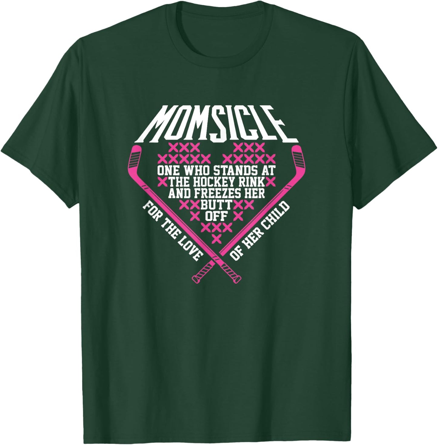 Funny Hockey Mom Shirts Momsicle T-Shirt - T-Shirt | Forest