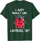 I Like Ladybird Lover Gift T-Shirt - T-Shirt | Forest