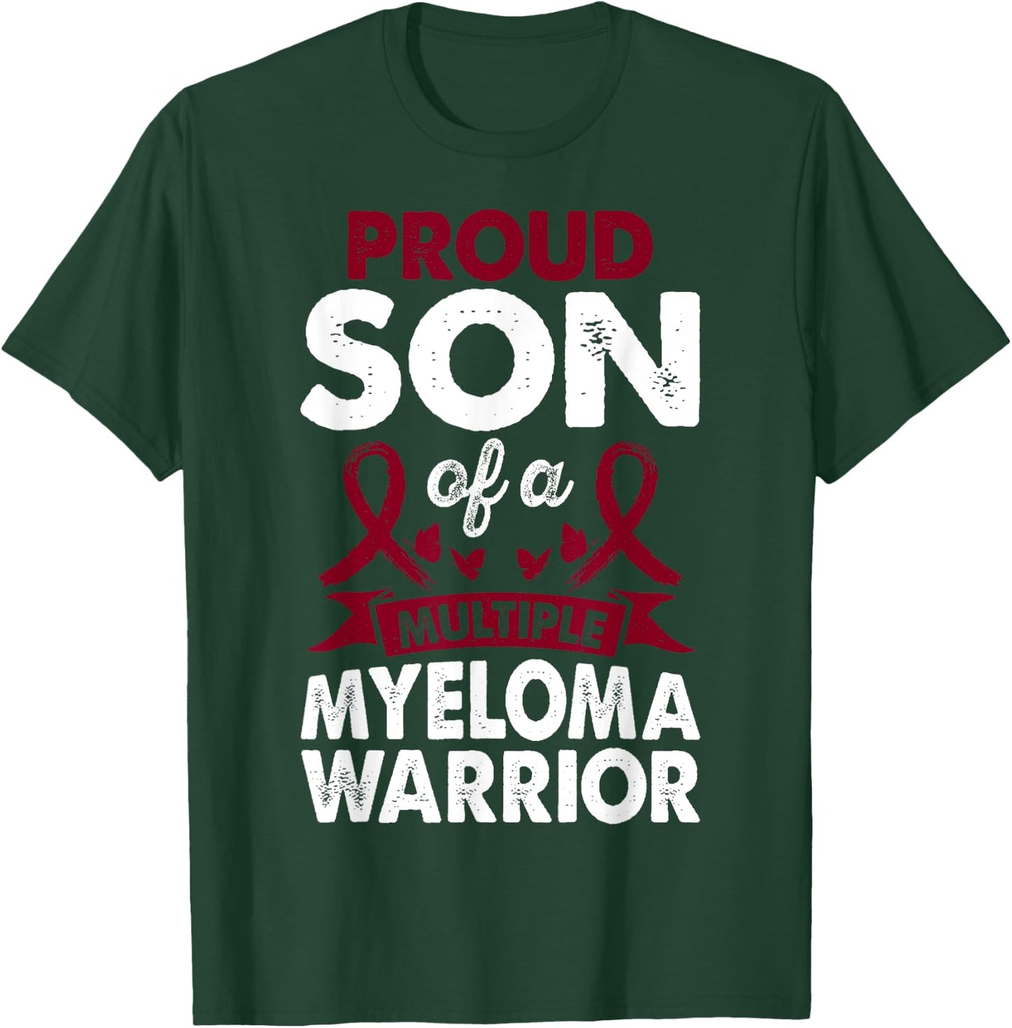 Son Of Multiple Myeloma Warrior Awareness Month Burgundy T-Shirt - T-Shirt | Forest