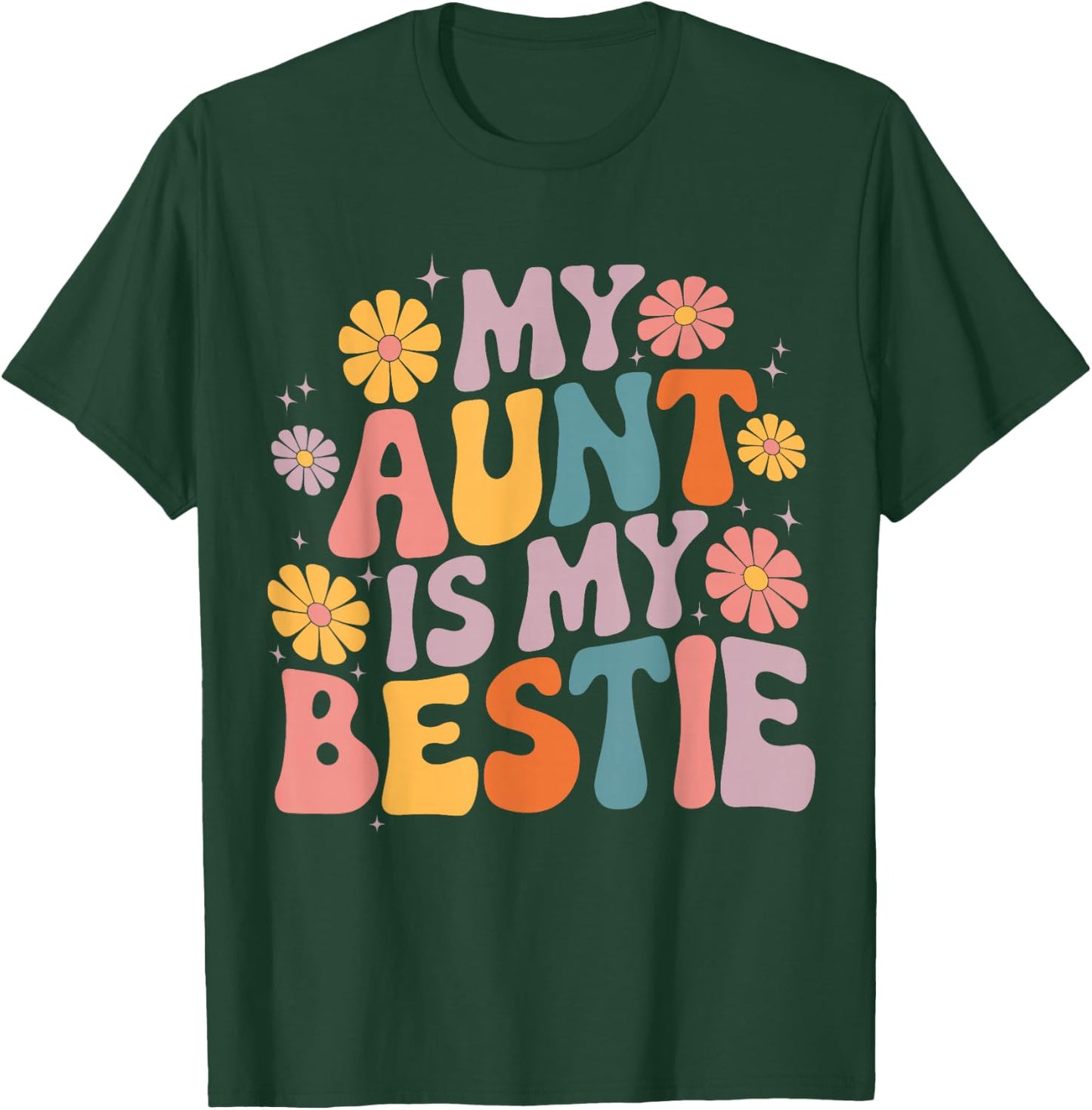 My Aunt is My Bestie Auntie Niece matching Twinning Girls T-Shirt - T-Shirt | Forest