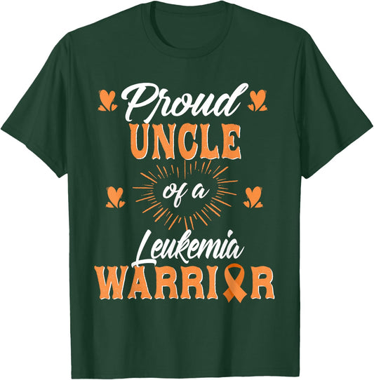 Proud Uncle Of A Leukemia Warrior Awareness T-Shirt - T-Shirt | Forest
