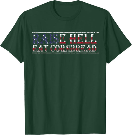 Raise Hell Eat Cornbread Redneck Country July 4 USA Flag T-Shirt - T-Shirt | Forest
