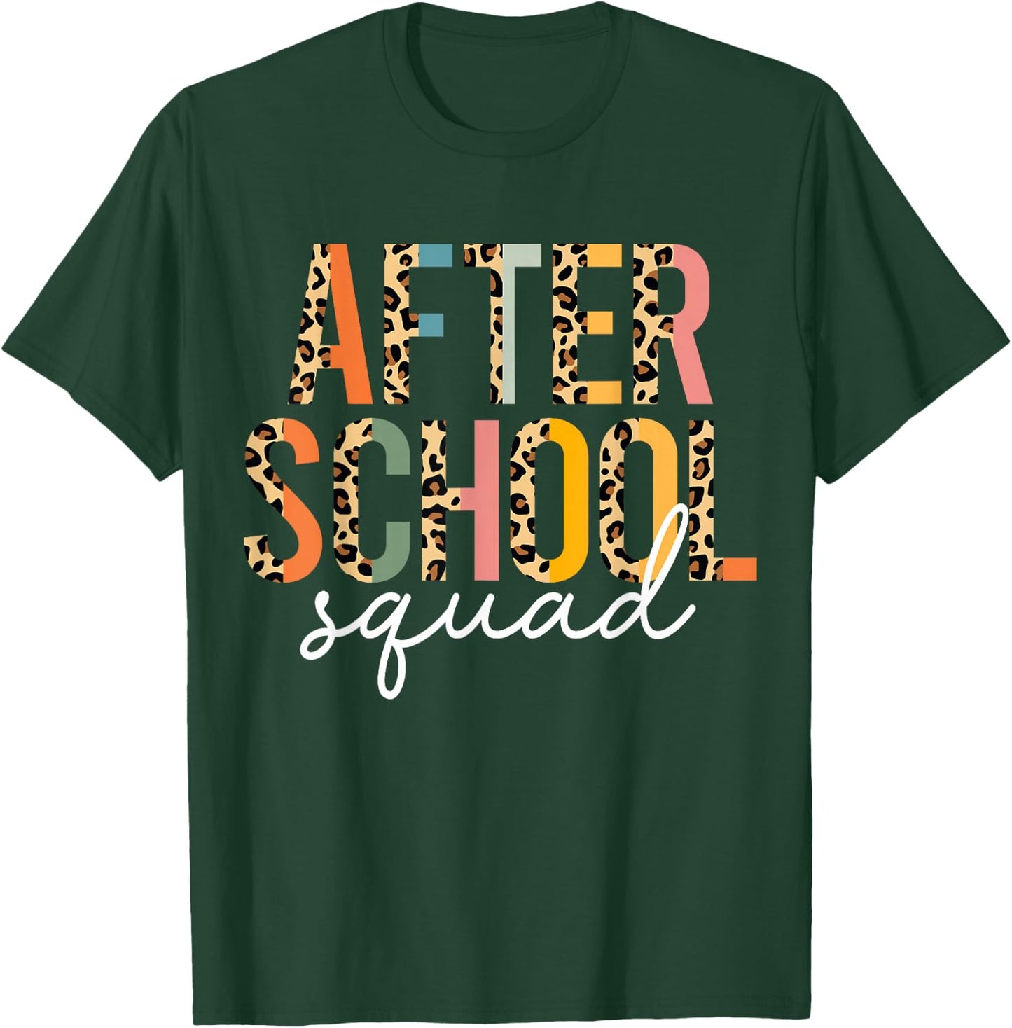 After School Squad Cute After School Program Staff T-Shirt - T-Shirt | Forest