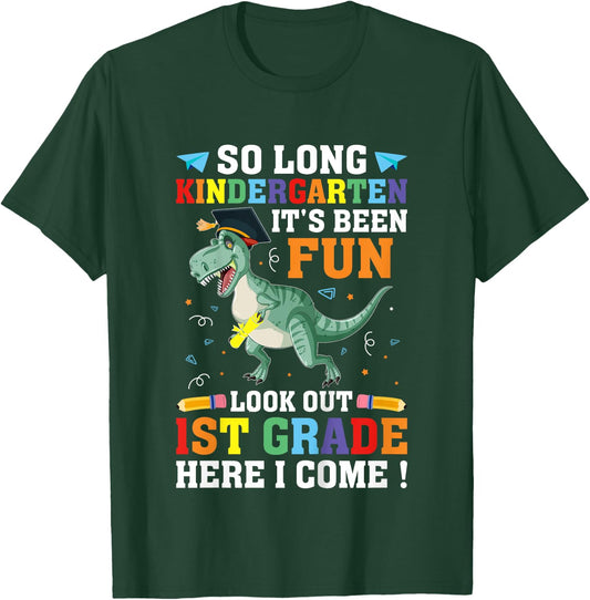 So Long Kindergarten Graduation 1st Grade Here I Come T-Rex T-Shirt - T-Shirt | Forest