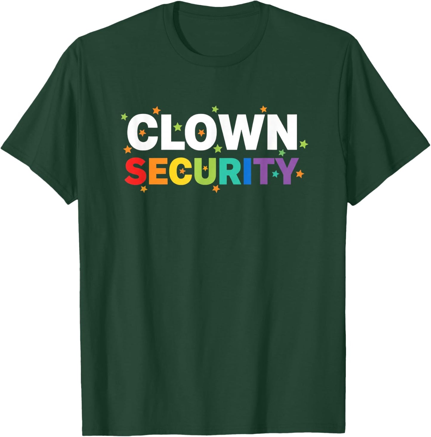 Clown Security Funny Halloween Dad Costume Humor Trick Or T-Shirt - T-Shirt | Forest
