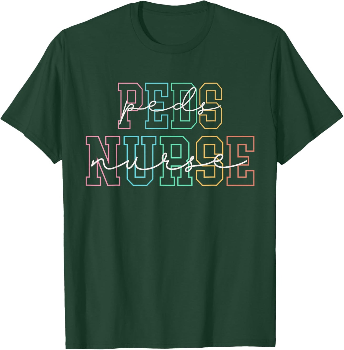 Pediatric Peds PICU Nurse T-Shirt - T-Shirt | Forest