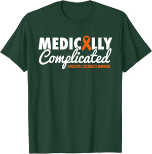 Funny MS Warrior Multiple Sclerosis T-Shirt - T-Shirt | Forest